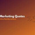 Best 100+ Motivational and Inspiring Network Marketing Quotes